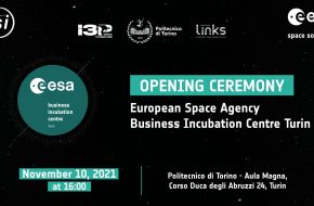 10 novembre 2021 dalle ore 16:00 alle ore 18:30: ESA BIC Turin Opening Ceremony