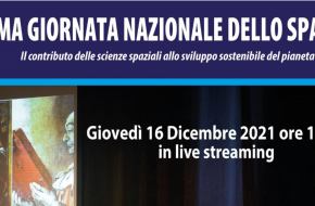 16 dicembre 2021 ore 12.00: evento online in occasione della Giornata nazionale dello Spazio