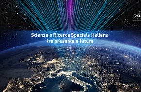 20 luglio dalle 9:30 alle 13: Scienza e Ricerca spaziale italiana tra passato e futuro