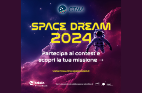 Torna Space Dream, l’iniziativa del CTNA per diffondere la cultura aerospaziale nelle scuole